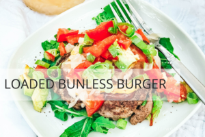 loaded bunless burger