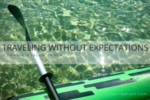 Traveling Without Expectations